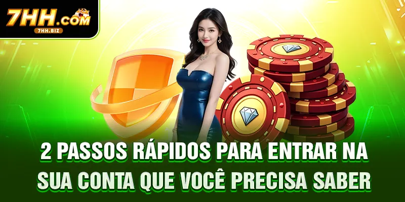 2 passos rápidos para entrar na sua conta que você precisa saber
